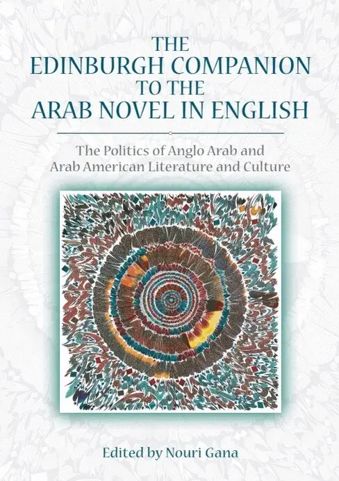 Nouri Gana - Edinburgh Companion to the Arab Novel in English, Häftad. Tillgänglighet: Lägg i varukorg