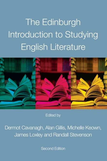 Dermot Cavanagh, Alan Gillis, Michelle Keown, James Loxley, Randall Stevenson - Edinburgh Introduction to Studying English Literature, E-bok