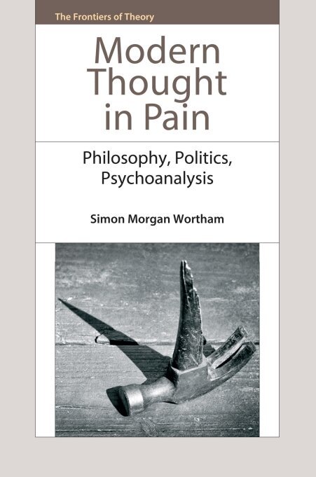 Simon Morgan Wortham - Modern Thought in Pain, E-bok