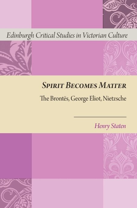 Henry Staten - Spirit Becomes Matter, E-bok