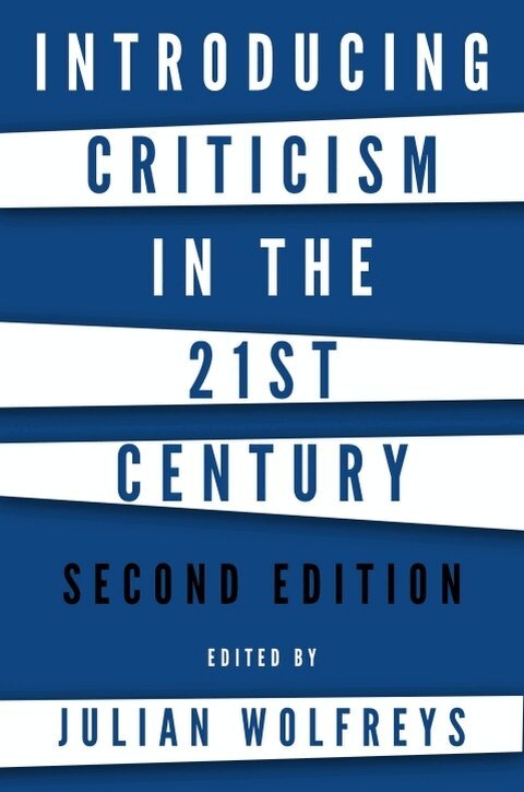 Julian Wolfreys - Introducing Criticism in the 21st Century, Häftad