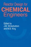 Reactor Design for Chemical Engineers