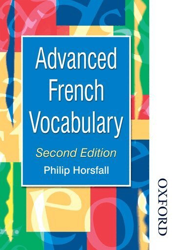 Philip Horsfall - Advanced French Vocabulary, Häftad. Tillgänglighet: Lägg i varukorg