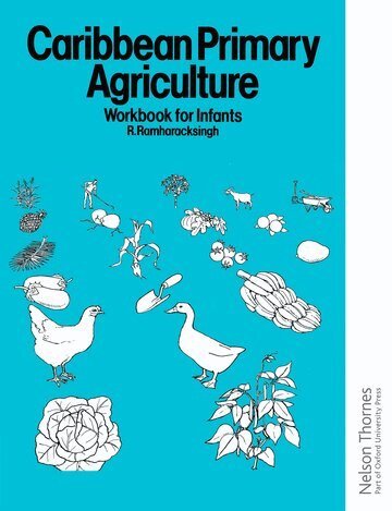 Ronald Ramharacksingh - Caribbean Primary Agriculture - Workbook for Infants, Häftad. Tillgänglighet: Lägg i varukorg