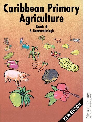 Ronald Ramharacksingh - Caribbean Primary Agriculture - Book 4, Häftad. Tillgänglighet: Lägg i varukorg