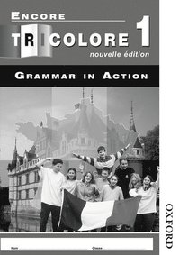 Encore Tricolore Nouvelle 1 Grammar in Action Pack (x8)