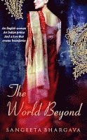 Sangeeta Bhargava - The World Beyond, Häftad