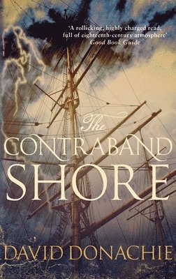 David Donachie - The Contraband Shore, Häftad