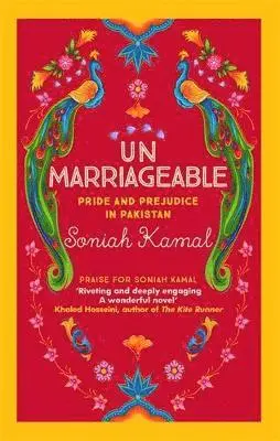 Soniah Kamal - Unmarriageable, Häftad. Tillgänglighet: Tillfälligt slut