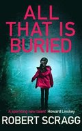 All That is Buried
