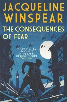 Consequences of Fear av Jacqueline Winspear