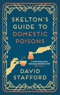 Skelton's Guide to Domestic Poisons