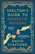 Skelton's Guide to Domestic Poisons