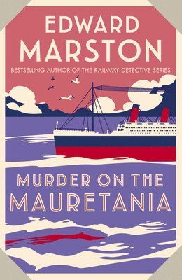 Edward Marston - Murder on the Mauretania, Häftad
