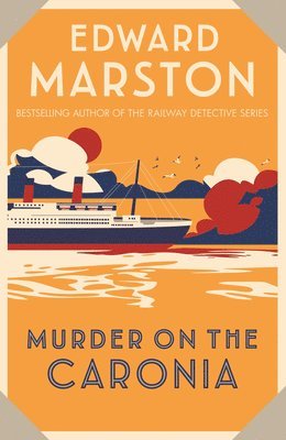 Edward Marston - Murder on the Caronia, Häftad