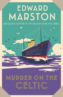 Edward Marston - Murder on the Celtic, Häftad