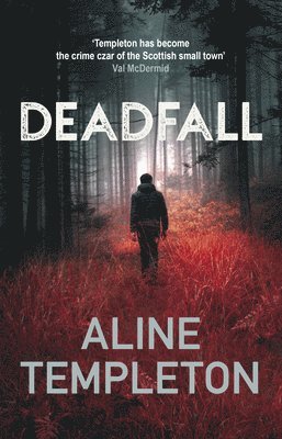 Aline Templeton - Deadfall, Inbunden