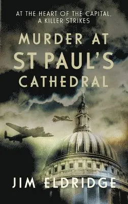 Jim Eldridge - Murder at St Paul's Cathedral, Inbunden. Tillgänglighet: Lägg i varukorg
