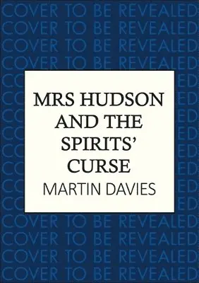 Mrs Hudson and the Spirits' Curse