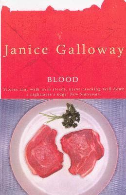 Janice Galloway - Blood, Häftad