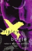 Ripley Bogle av Robert McLiam Wilson, Robert Mcliam Wilson