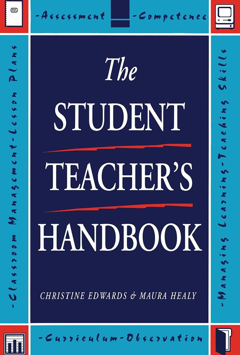 Chris Edwards, Maura Healy - Student Teacher's Handbook, Häftad. Tillgänglighet: Tillfälligt slut
