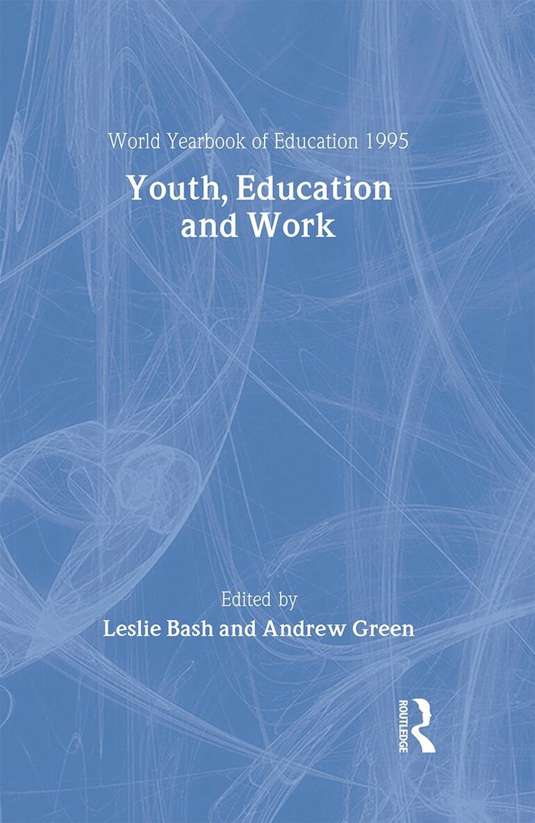 Leslie Bash, Andrew Green - World Yearbook of Education 1995, Inbunden