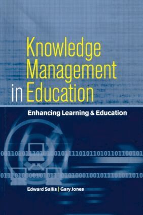 Gary (Deputy Principal Jones, Edward (Principal and Chief Executive Sallis - Knowledge Management in Education, Häftad