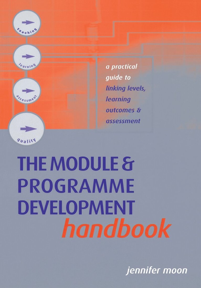 Jennifer Moon - Module and Programme Development Handbook, Häftad. Tillgänglighet: Lägg i varukorg