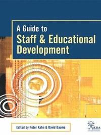 A Guide to Staff &; Educational Development