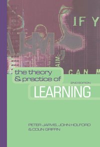 Theory and Practice of Learning