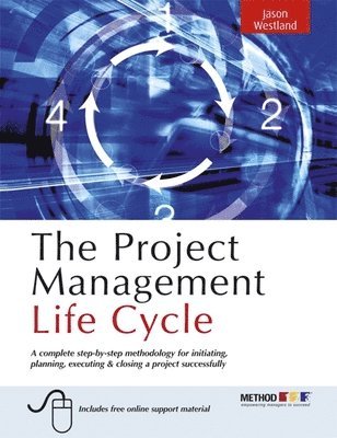 Project Management Life Cycle av Jason Westland