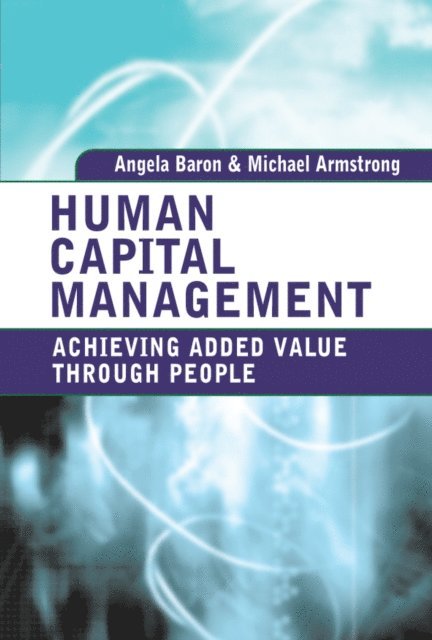 Angela Baron, Michael Armstrong - Human Capital Management, E-bok