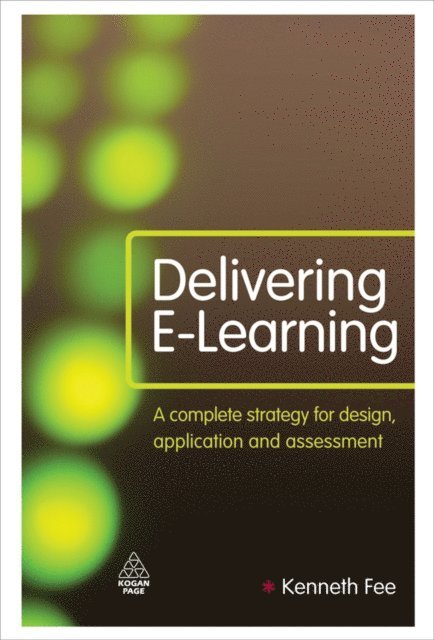 Kenneth Fee - Delivering E-Learning, E-bok. Tillgänglighet: Lägg i varukorg