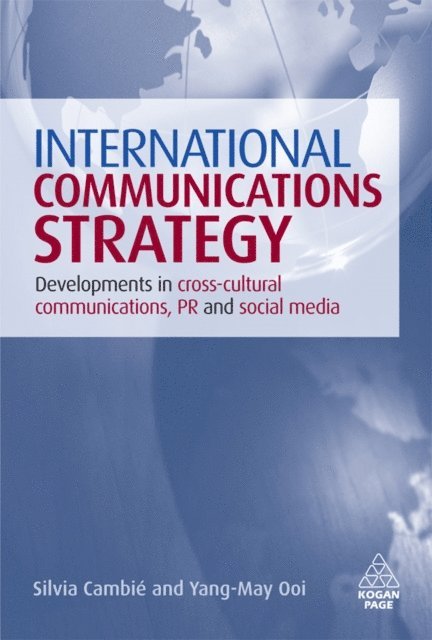 Silvia Cambié, Yang-May Ooi - International Communications Strategy, E-bok