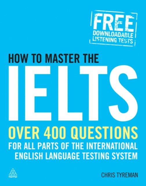 Chris John Tyreman - How to Master the IELTS, E-bok