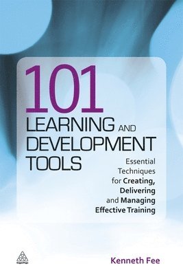 Kenneth Fee - 101 Learning and Development Tools, Häftad. Tillgänglighet: Lägg i varukorg