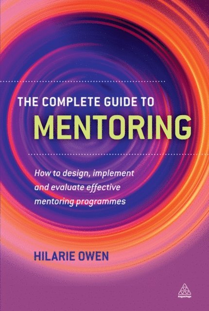 Hilarie Owen - Complete Guide to Mentoring, E-bok