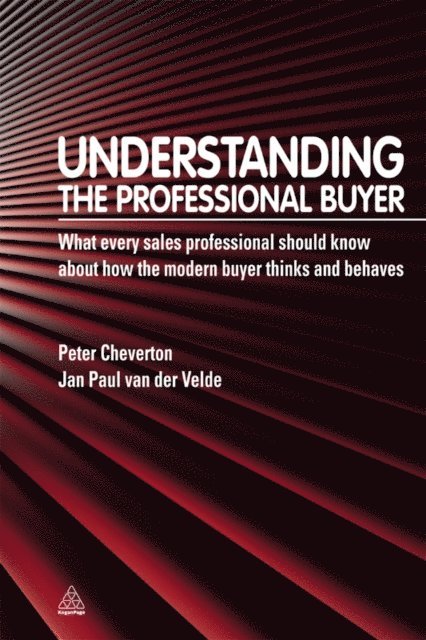 Peter Cheverton, Jan Paul Van Der Velde - Understanding the Professional Buyer, E-bok. Tillgänglighet: Lägg i varukorg