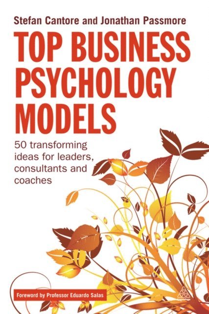 Stefan Cantore, Jonathan Passmore - Top Business Psychology Models, E-bok