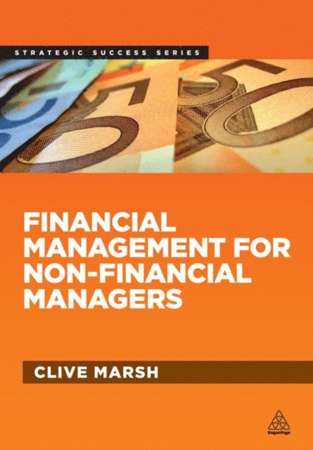 Clive Marsh - Financial Management for Non-Financial Managers, E-bok