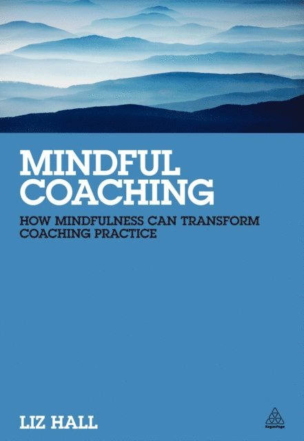 Liz Hall - Mindful Coaching, E-bok