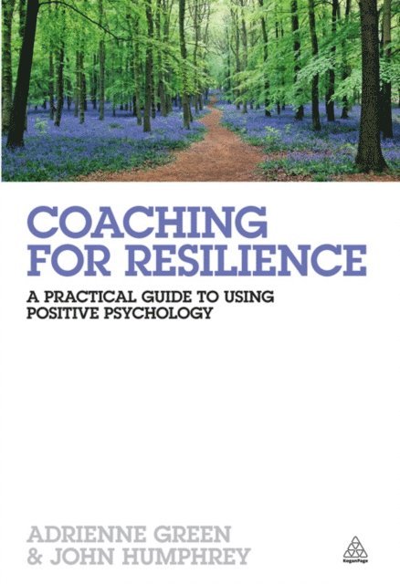 Adrienne Green, John Humphrey - Coaching for Resilience, E-bok