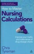 How to Master Nursing Calculations