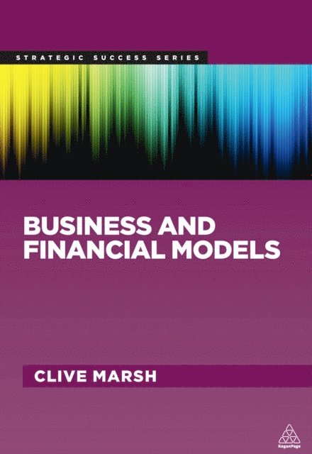 Clive Marsh - Business and Financial Models, E-bok