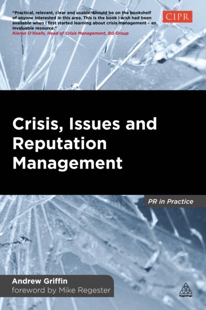 Andrew Griffin - Crisis, Issues and Reputation Management, E-bok