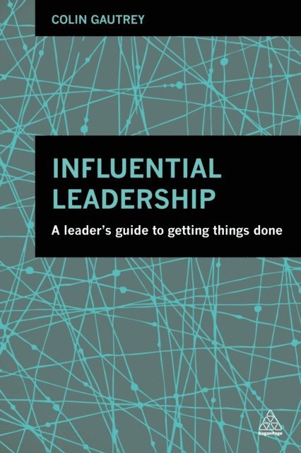 Colin Gautrey - Influential Leadership, E-bok