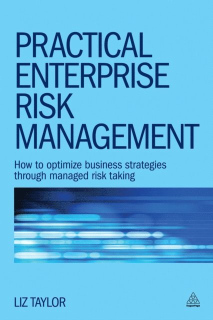 Liz Taylor - Practical Enterprise Risk Management, E-bok
