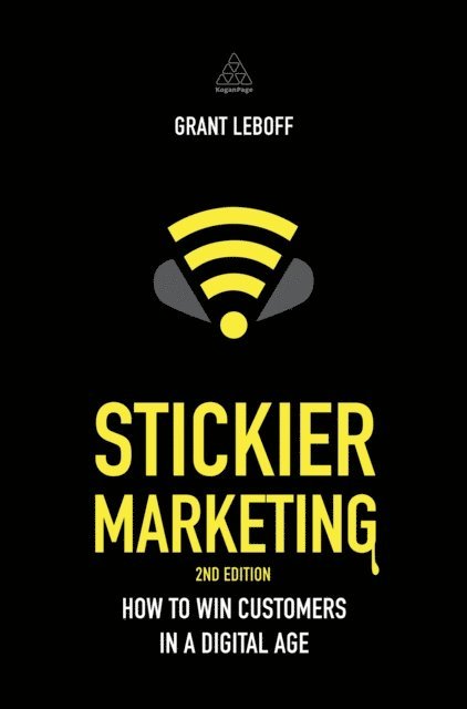 Grant Leboff - Stickier Marketing, E-bok
