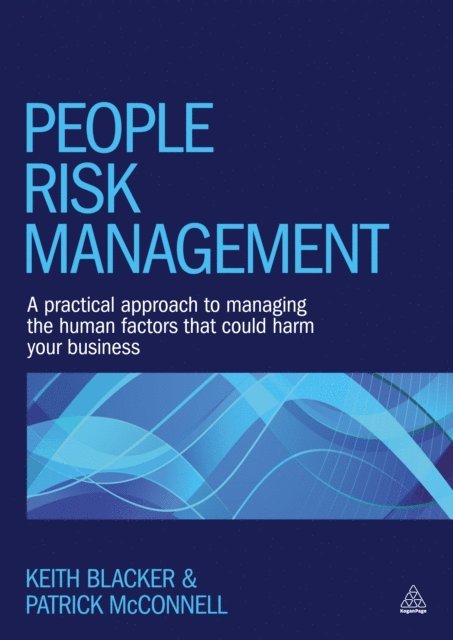 Keith Blacker, Patrick McConnell - People Risk Management, E-bok